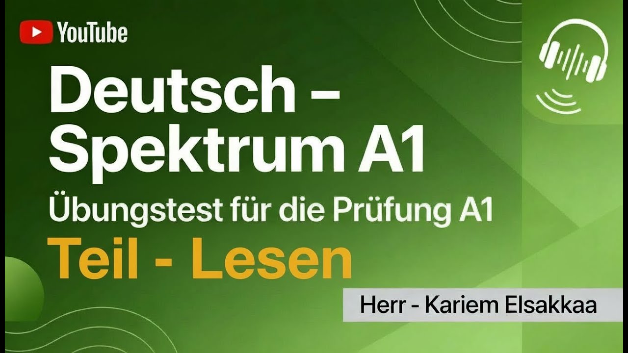 { 40 } Deutsch – Spektrum A1 – Übungstest für die Prüfung A1 – Teil ( Lesen )