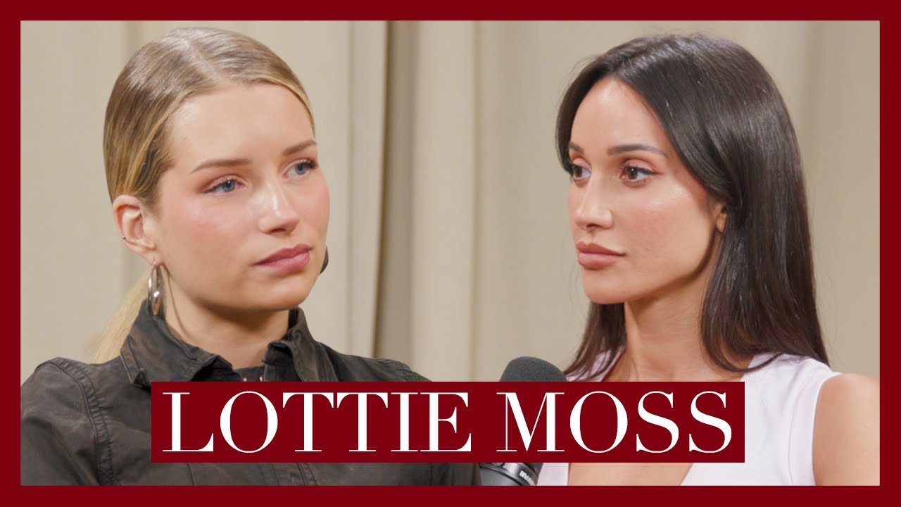 Lottie Moss : Surviving the Spotlight, Onlyfans and Owning Her Story