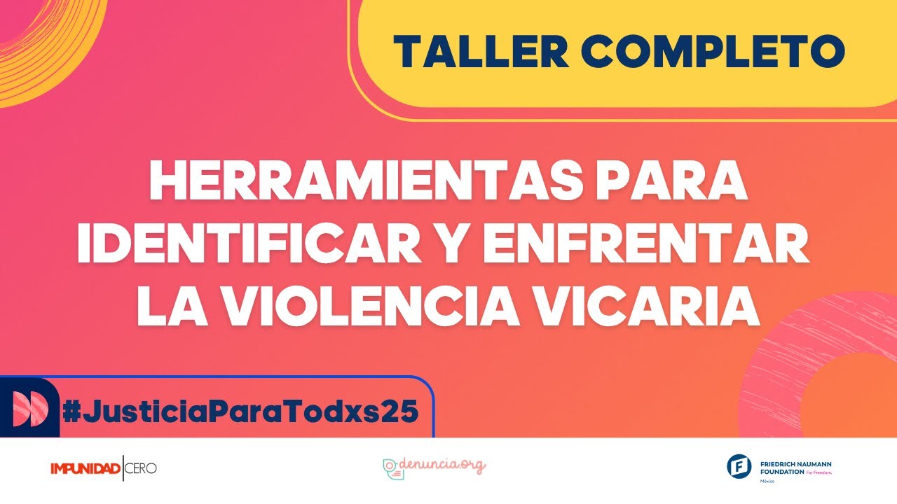 Herramientas para identificar y enfrentar la violencia vicaria - Taller completo