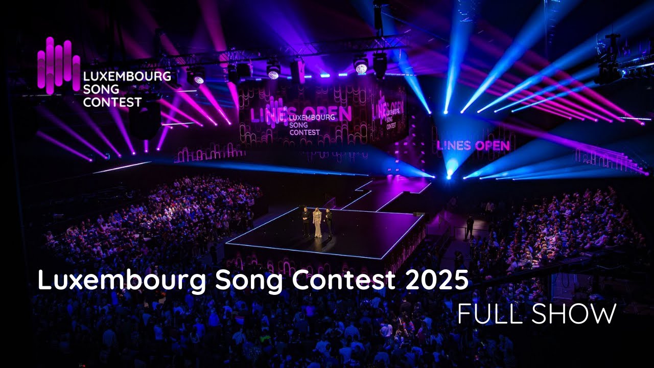 Luxembourg Song Contest 2025 (FULL SHOW)