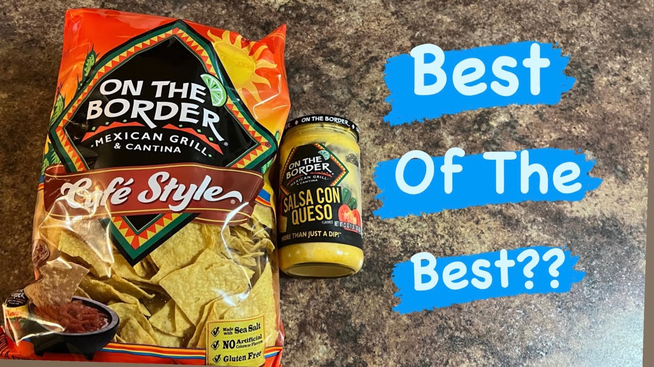 Should You Buy On The Border Cafe Style Chip & Salsa Con Queso? Product Review.