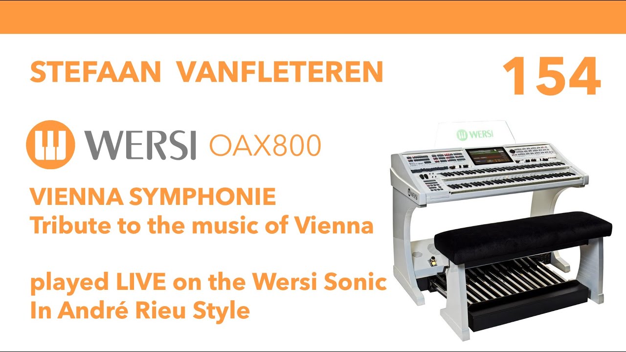 Music of Vienna - Wersi OAX 800 symphonic organ / Stefaan Vanfleteren