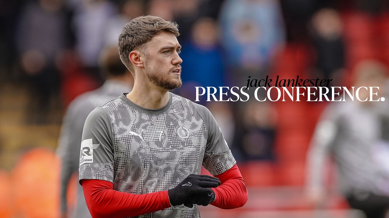 25/26 PRESS CONFERENCE | Jack Lankester's Delighted To Be Back