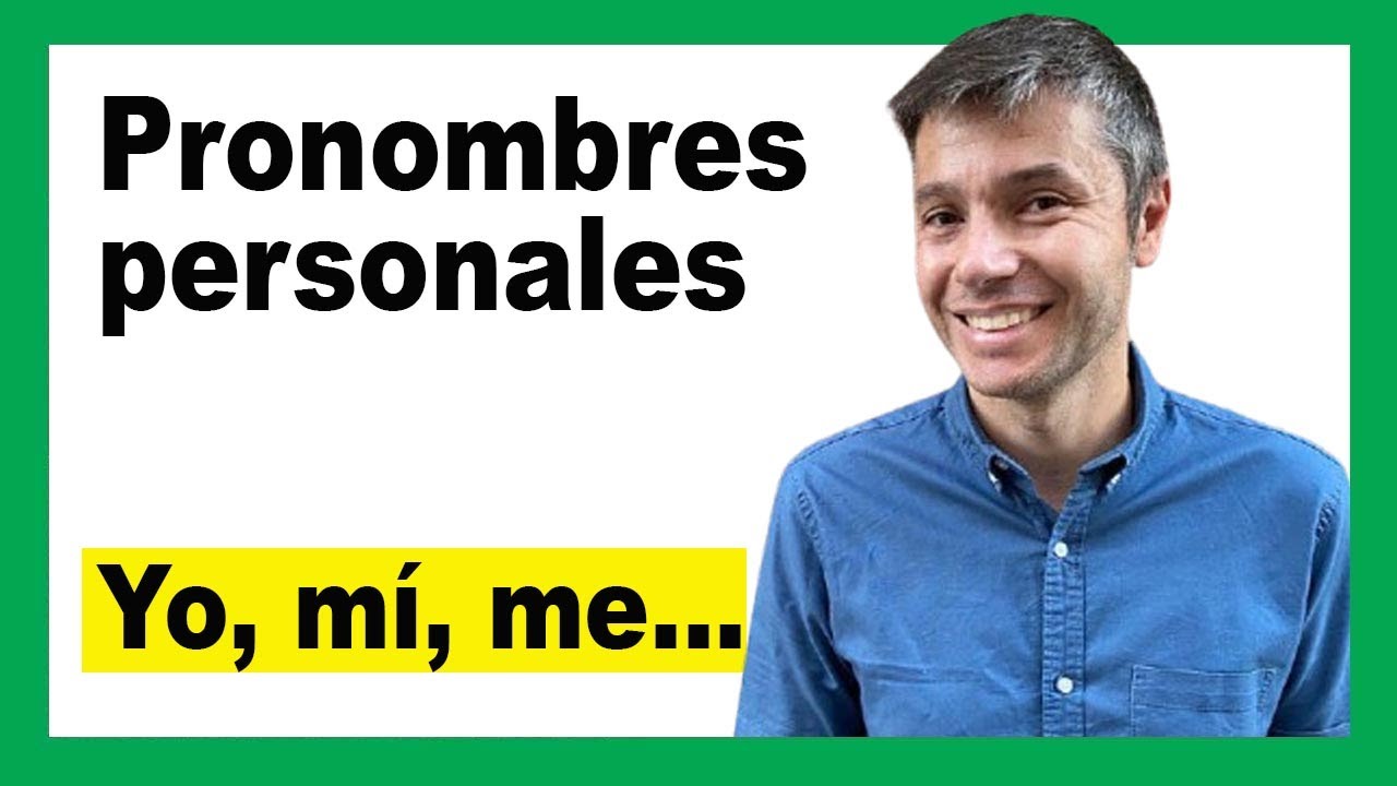 PRONOMBRES PERSONALES: guía completa con ejemplos