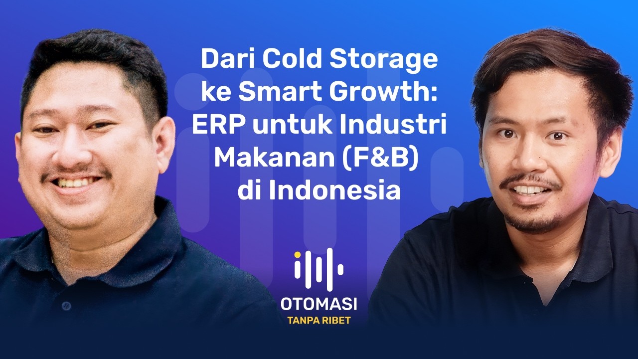 Dari Cold Storage ke Smart Growth: ERP untuk Industri Makanan (F&B) di Indonesia