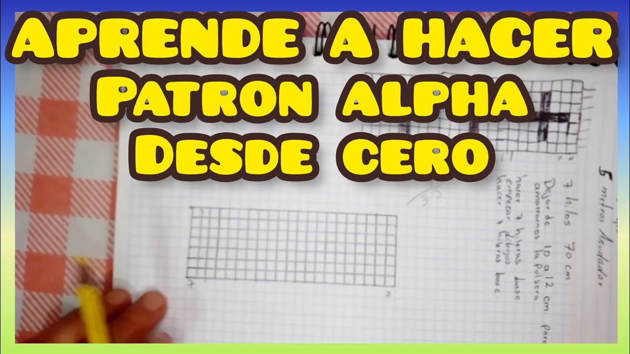 TE ENSE&Ntilde;O A HACER PATRONES PARA PULSERAS DESDE CERO
