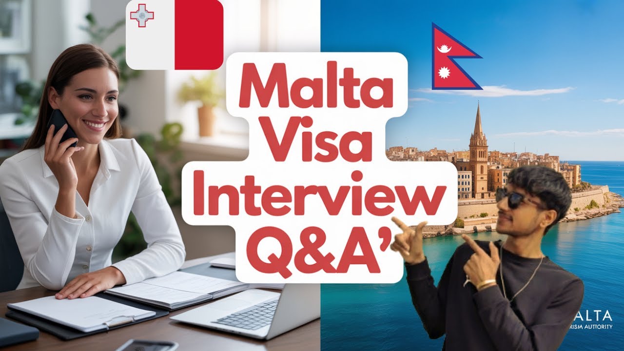 🇲🇹माल्टा भिसा अन्तरवार्ता | Malta Visa Interview Q&A 2025 – सम्पूर्ण जानकारी🇳🇵|@Namaraj-info