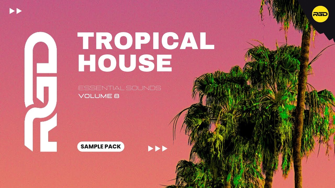[Royalty-free] Tropical, Summer House Sample Pack (Volume 8) - Samples, Loops, Vocals & Presets