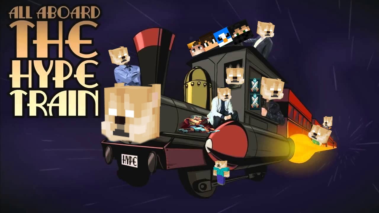 Can I Get Someone To Ride My Hype Train?