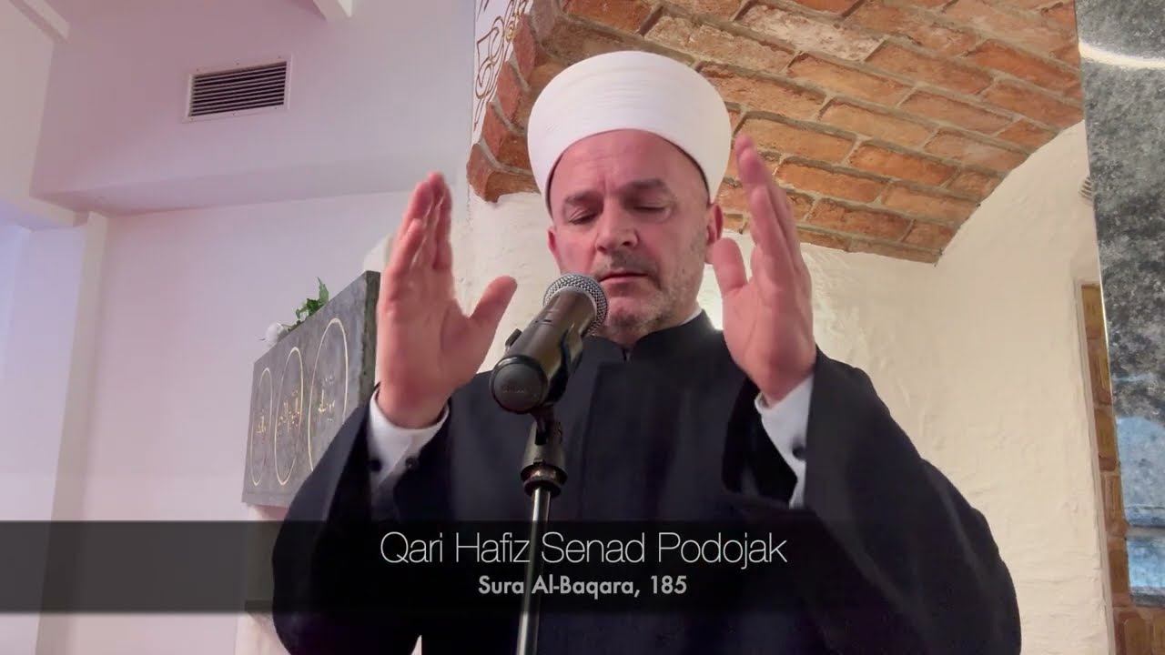 Qari Hafiz Senad Podojak, Sura Al Baqara, ajet 185