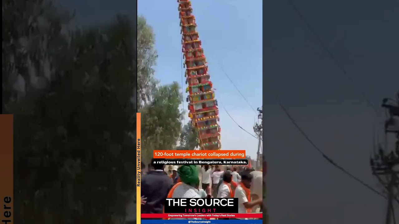 120-foot temple chariot collapsed during a religious festival in Bengaluru, Karnataka