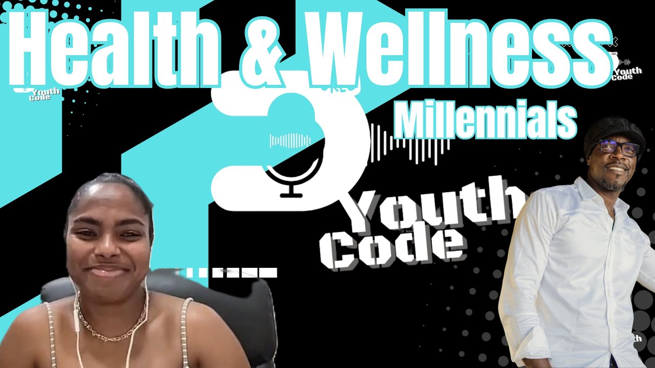 Health & Wellness...Emotionally, Physically, Mentally...Millennial Chapter