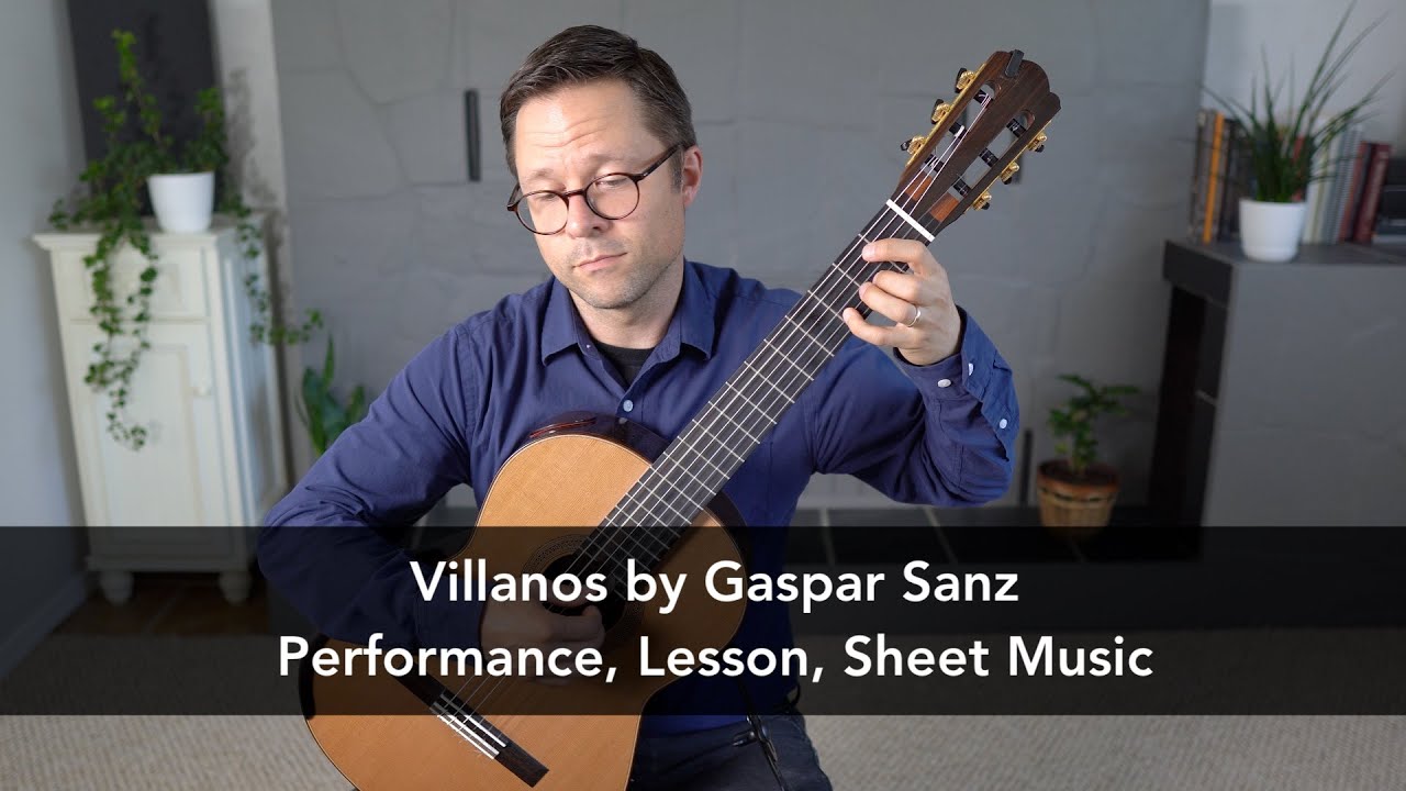 Villanos by Gaspar Sanz and Lesson for Classical Guitar.
