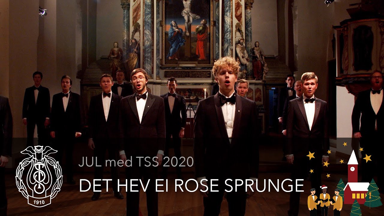 Det hev ei rose sprunge - Trondhjems Studentersangforening