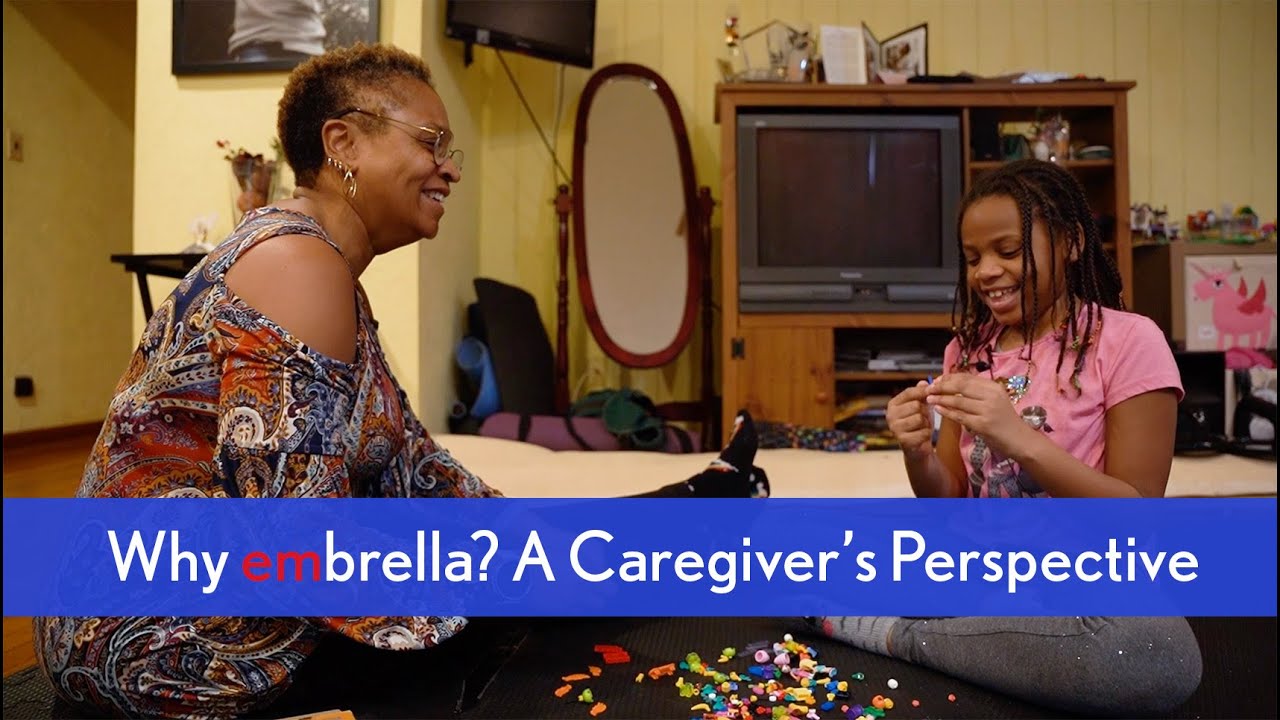 why embrella? A Caregiver's Perspective