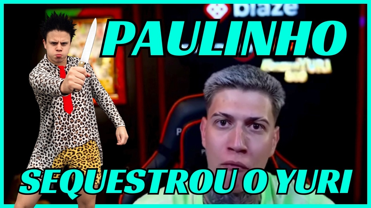 PAULINHO SEQUESTROU O YURI 22 OLHA QUE ACONTECEU.