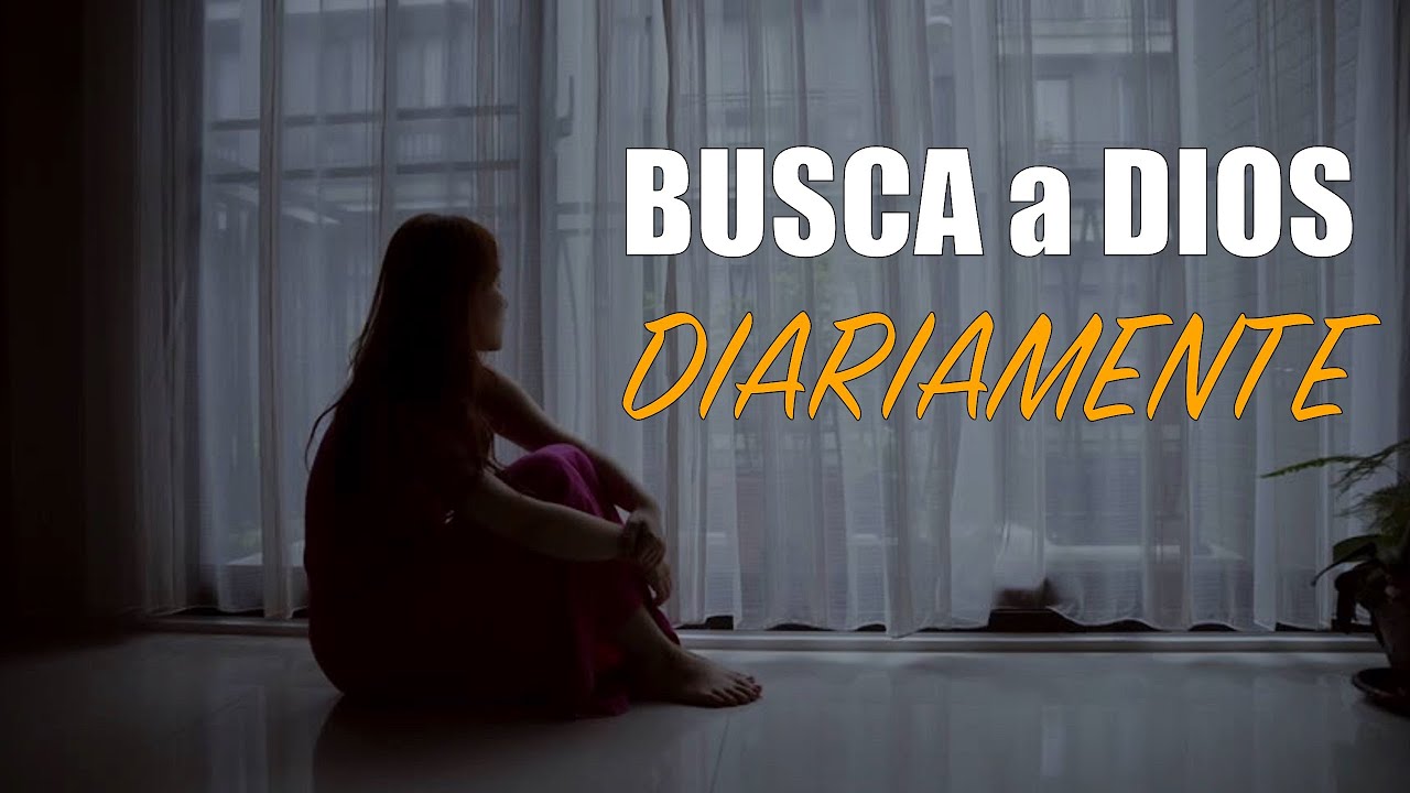 BUSCA a DIOS Diariamente
