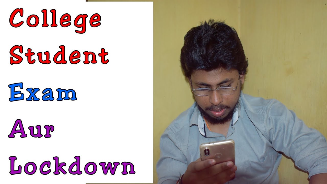 College Student, Exam Aur Lockdown || Online Exam During Lockdown || labbu tolent