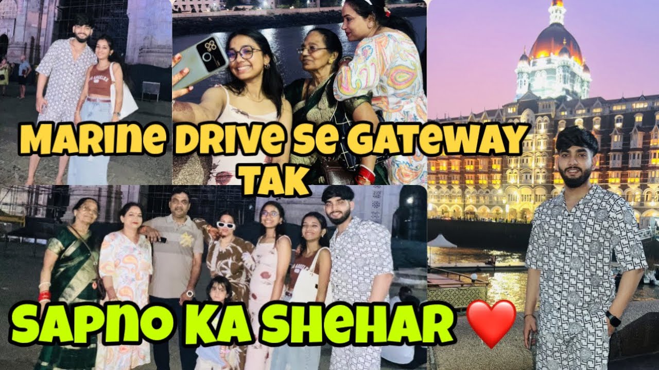 Mumbai Darshan With Family | Marine Drive Se Gateway Tak”❤️😎 || Yuvi Prewa || Mumbai vlog❤️