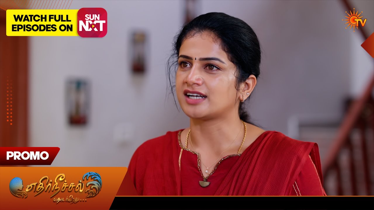 Ethirneechal Thodargiradhu - Special Promo | 25 Sep 2026 | Tamil Serial | Sun TV
