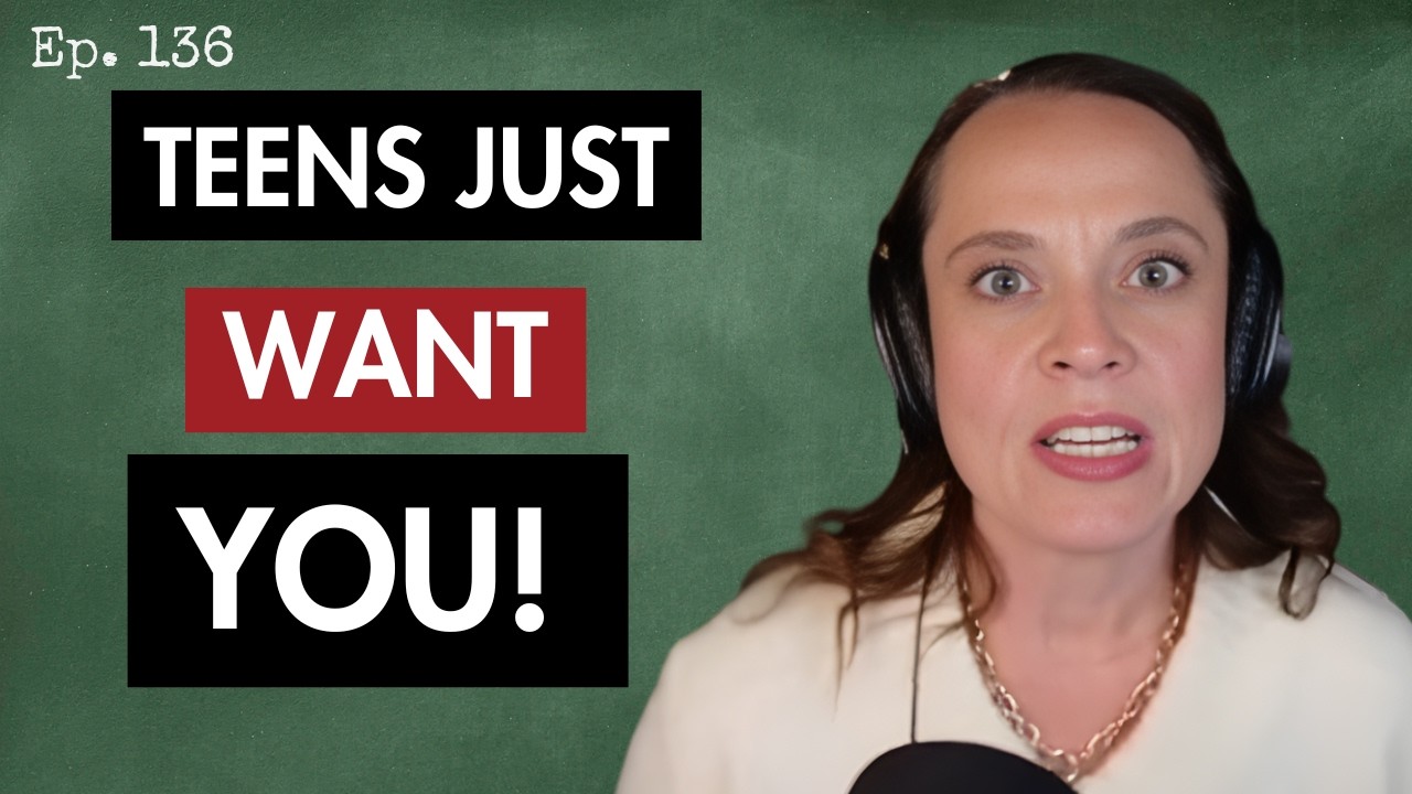 Why Teens Stop Talking to Parents & How to Change That (Ep. 136)