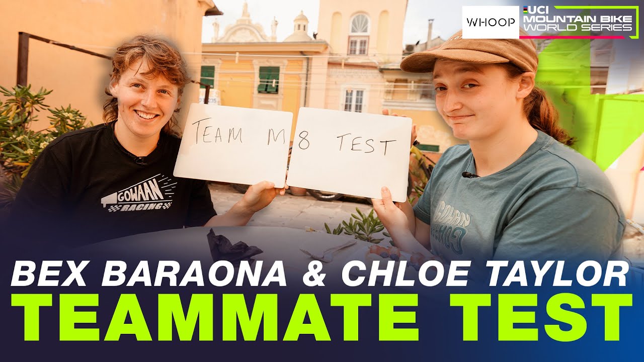 Bex Baraona & Chloe Taylor take on the ' Teammate Test' | UCI Enduro World Cup Finale Ligure