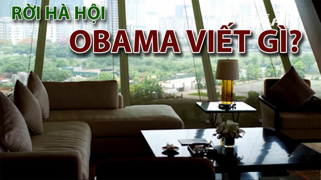 (VTC14)_&Ocirc;ng Obama viết g&igrave; trước khi rời kh&aacute;ch sạn tại H&agrave; Nội?