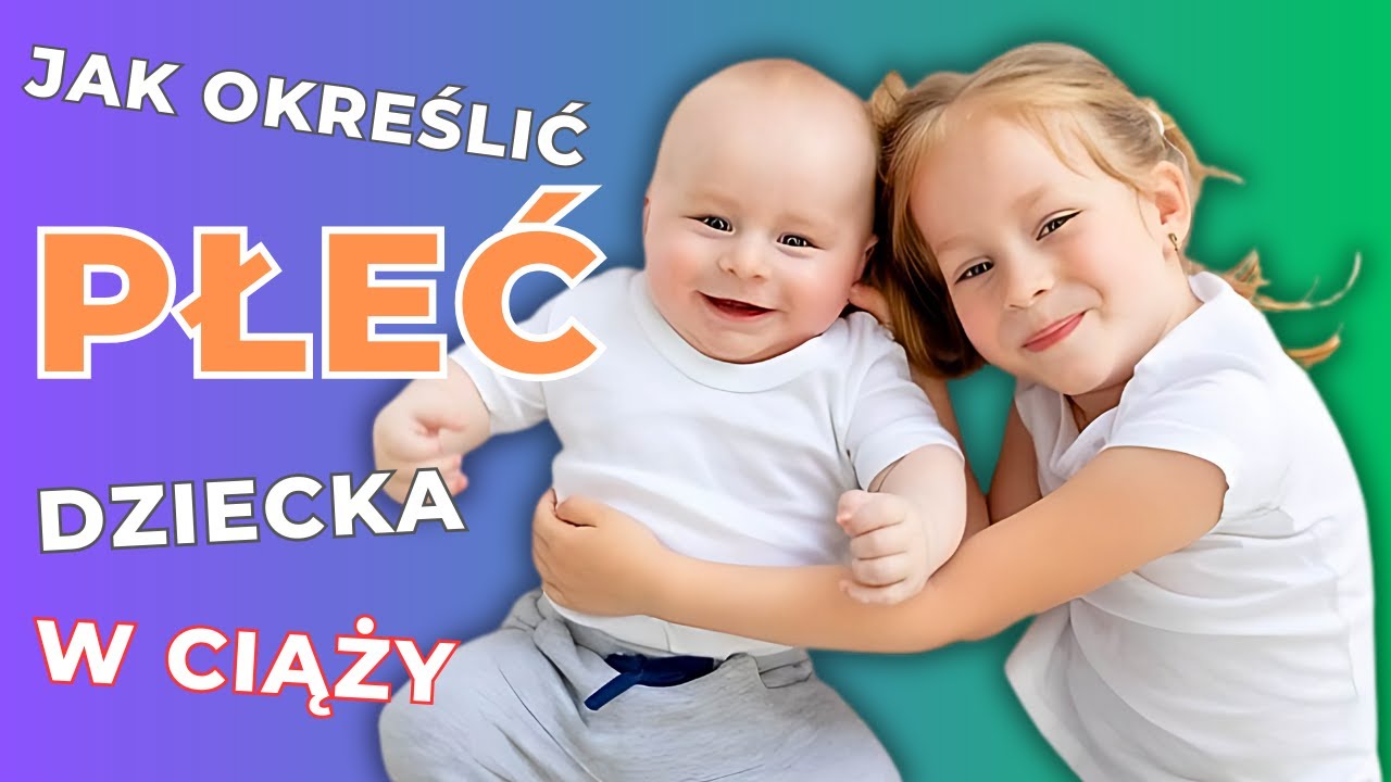 Jak rozpoznać płeć dziecka w ciąży?