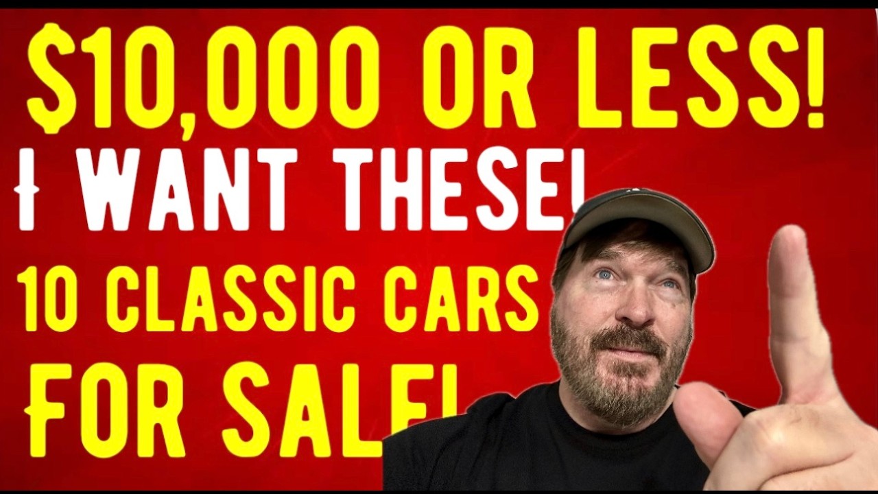 I WANT THESE! 10 NICE CLASSIC CAR DAILY DRIVERS PRICED AT $10,000 OR LESS!