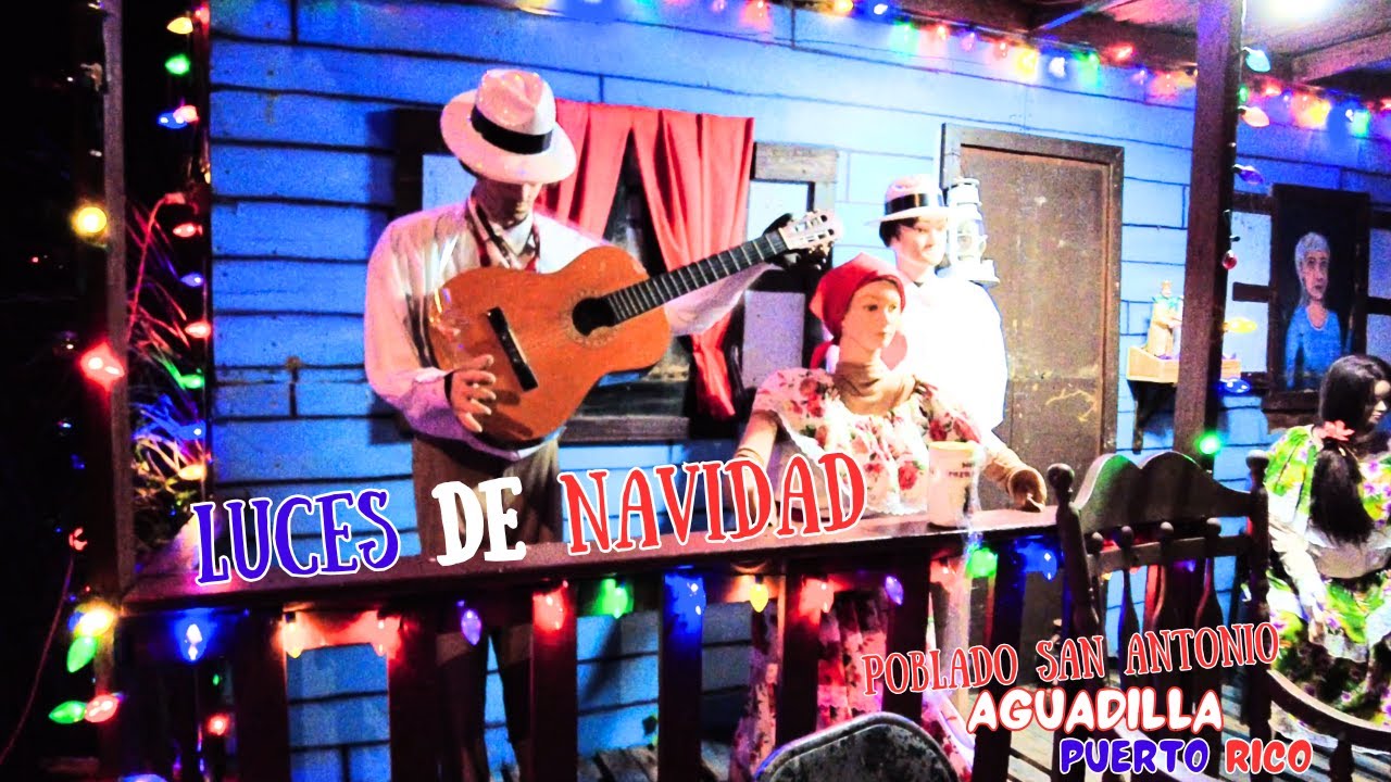 Luces de Navidad en el poblado de San Antonio - Aguadilla Puerto Rico 2024!