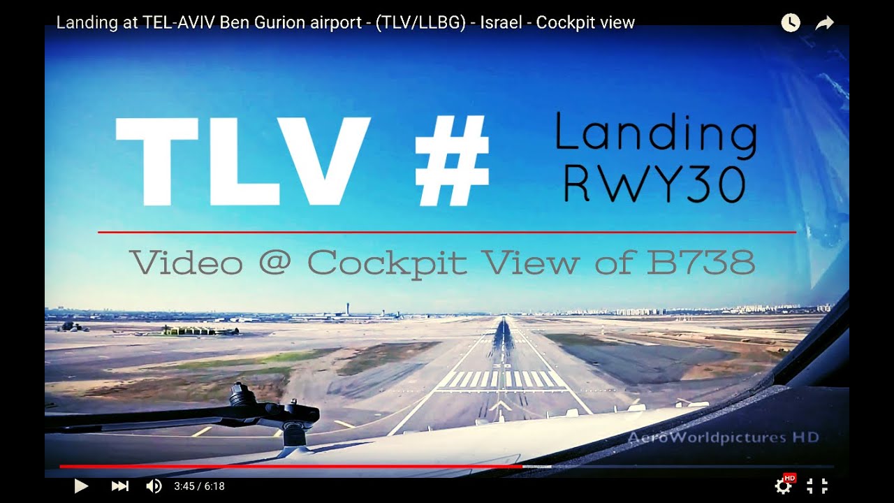 Landing @ TEL-AVIV - Ben Gurion airport (TLV/LLBG) Israel # Cockpit view - RWY30