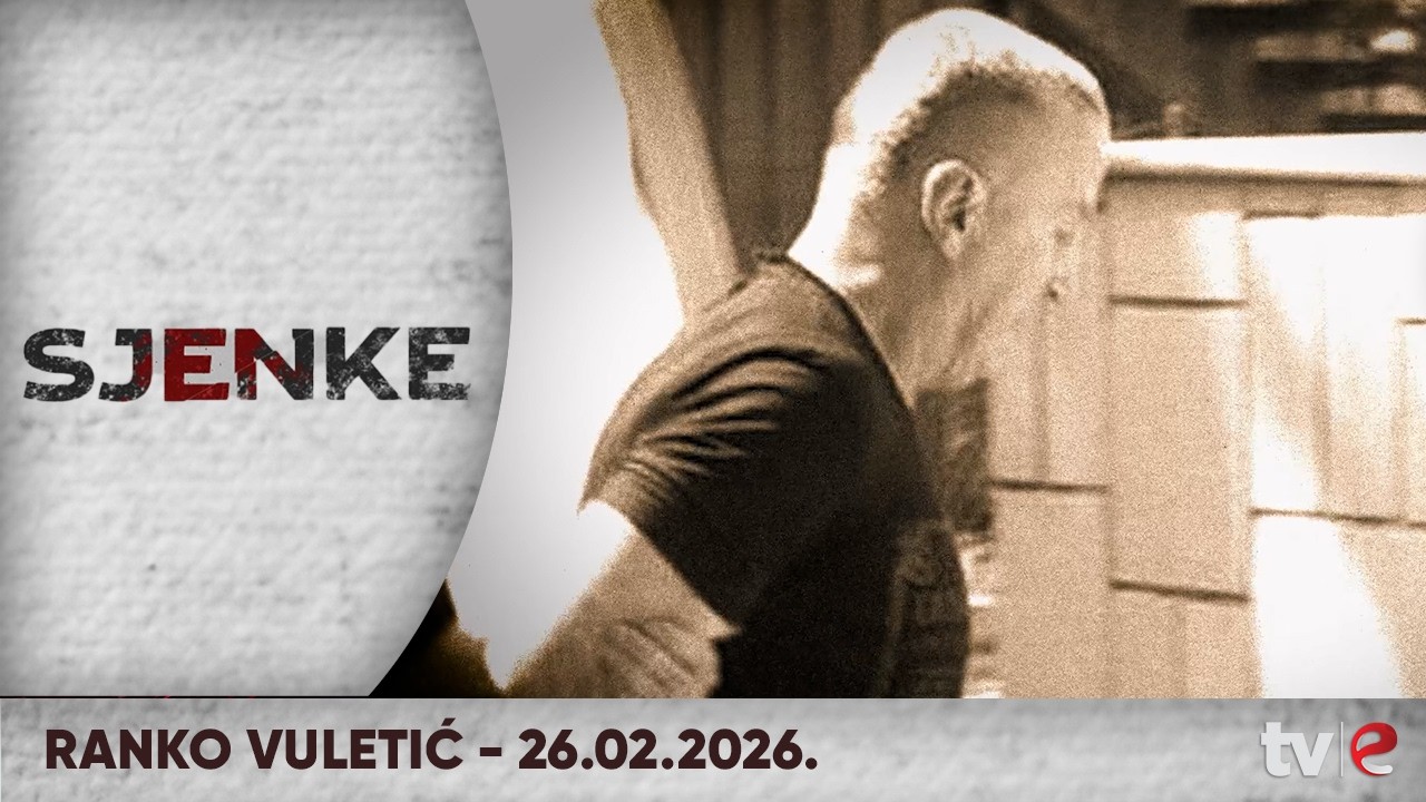 Emisija: Sjenke - Ranko Vuletić - 26.02.2026.