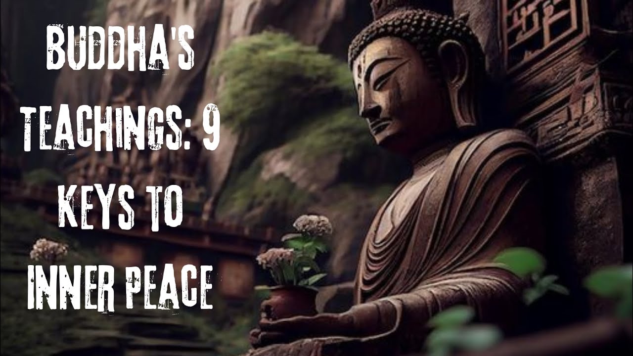 Attaining Inner Fulfillment: 9 Strategies Inspired by Buddha