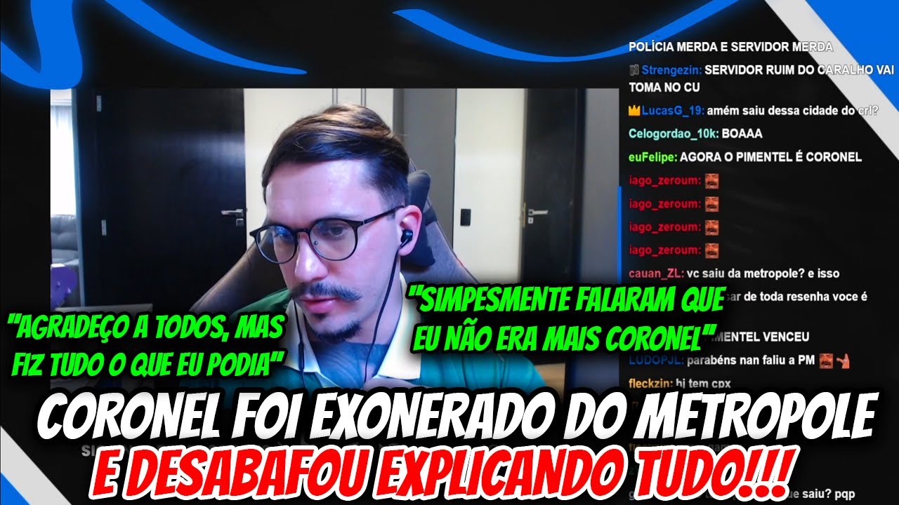 CORONEL FOI EXONERADO DO METRÓPOLE E DESABAFOU EM LIVE EXPLICANDO TUDO!!!