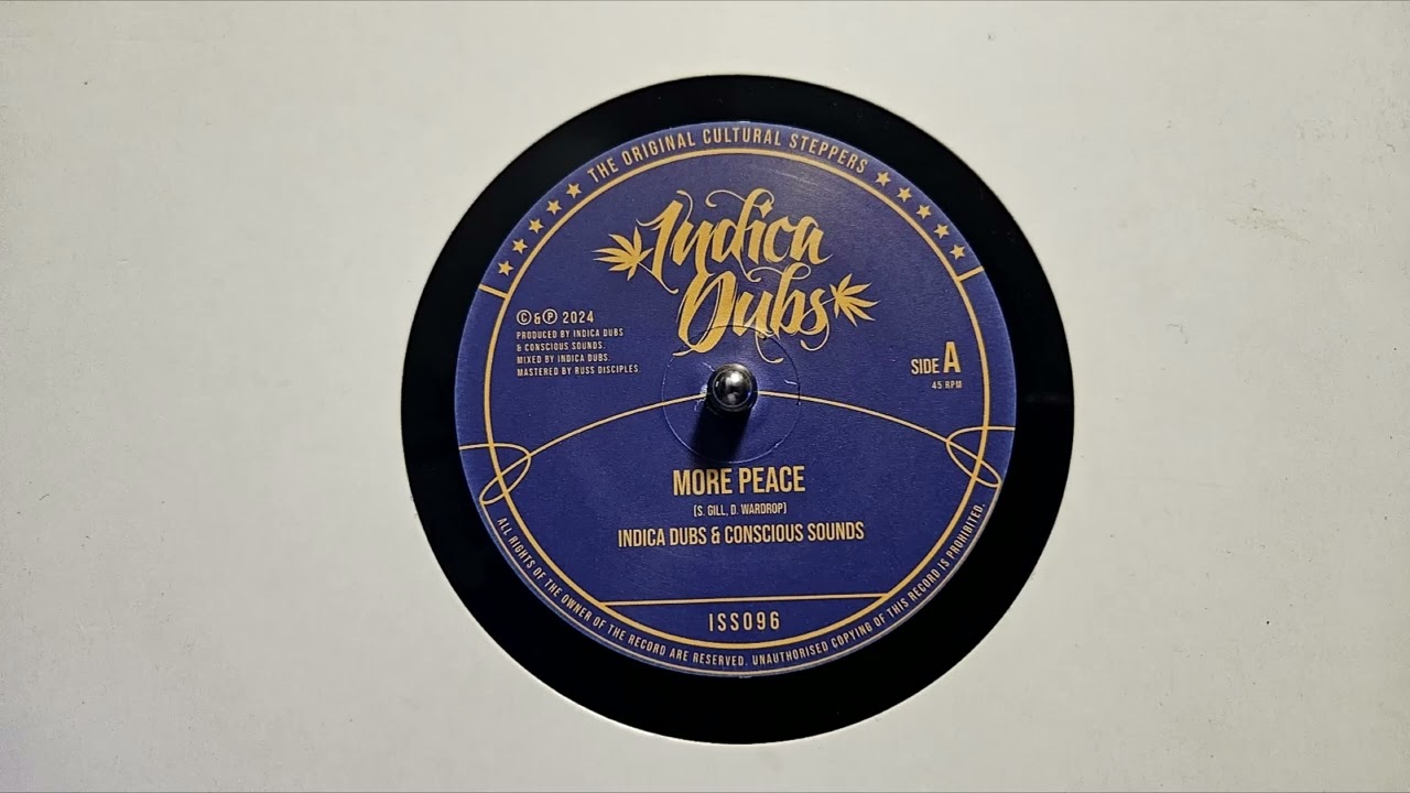 More Peace &ndash; Indica Dubs & Conscious Sounds &ndash; More Dub &ndash; Indica Dubs &ndash; ISS096