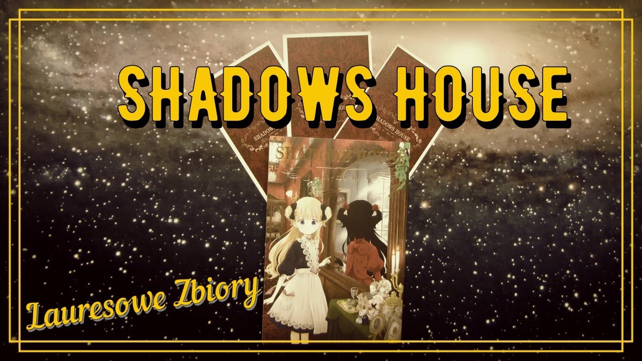 Shadows House - Recenzja mangi/Waneko