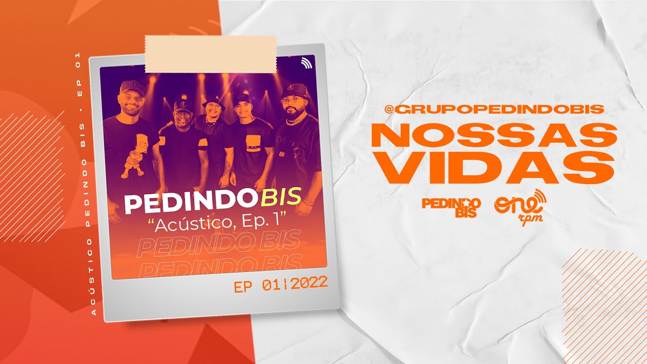 Ac&uacute;stico Pedindo Bis - Nossas Vidas  (OneRpm Showcase)