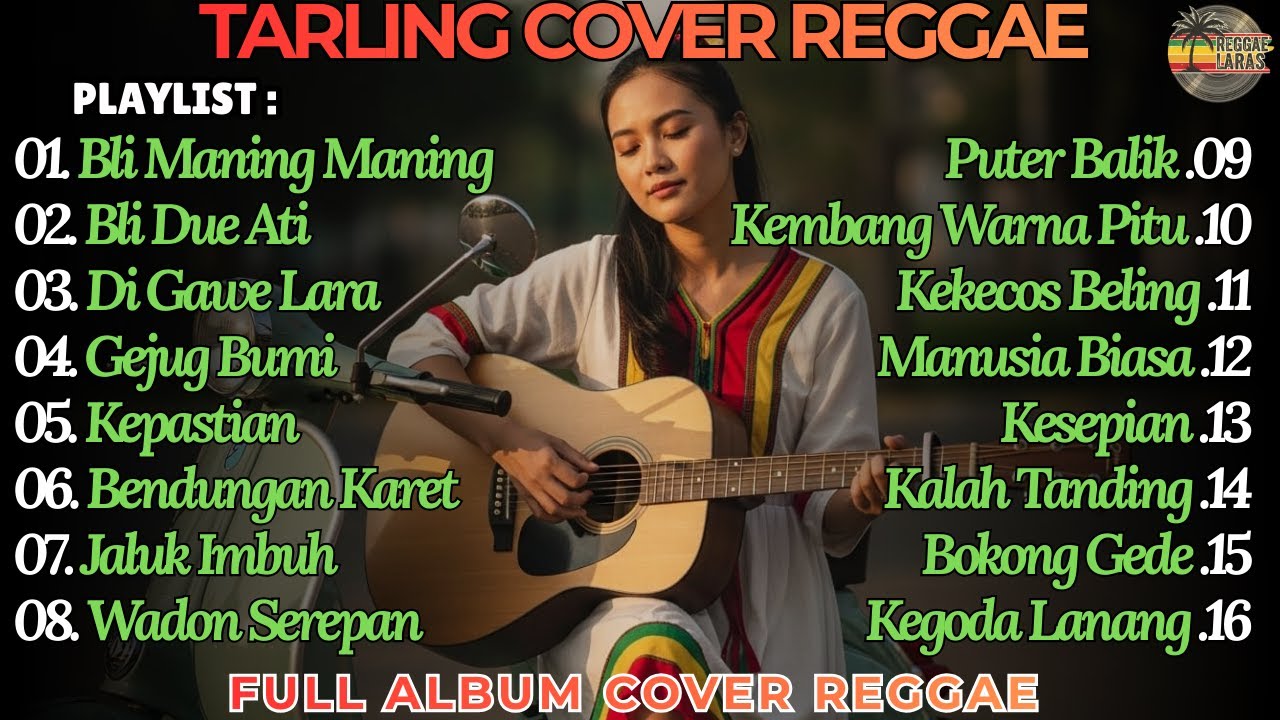 FULL ALBUM TARLING INDRAMAYU VERSI REGGAE COCOK BUAT NEMENIN PERJALANAN FULL ALBUM VIRAL TIKTOK 2026