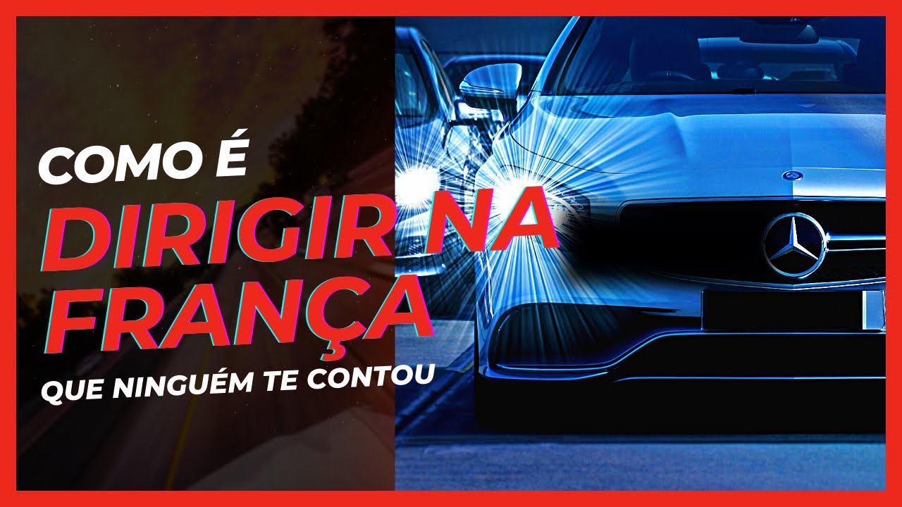 Como é dirigir na França