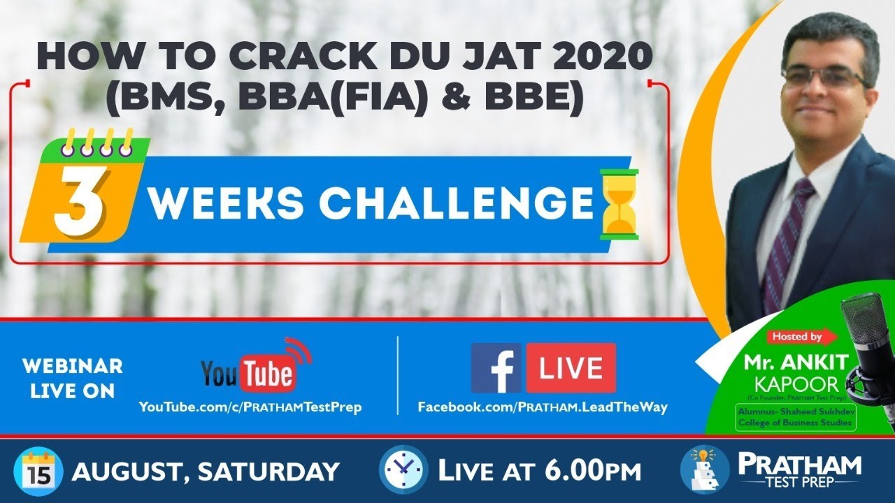 6:15 PM, Aug 15 | Last Mile to DU-JAT - How to Crack DU JAT 2020