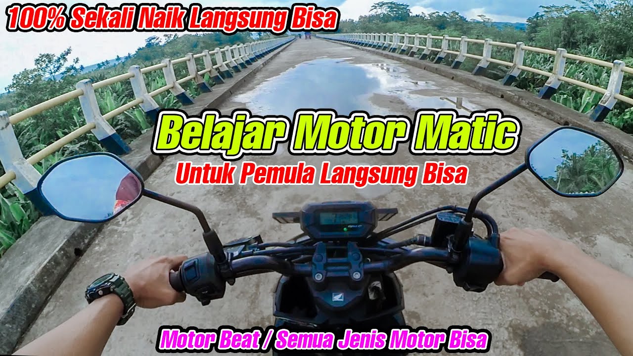 Belajar Motor Matic di Honda Beat || Semua Jenis Motor Juga Bisa