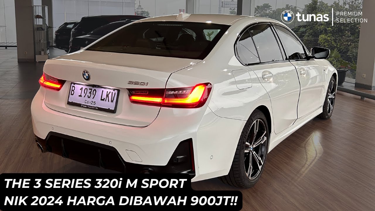 320i M Sport NIK 2024 sangat WORTH TO BUY!?!