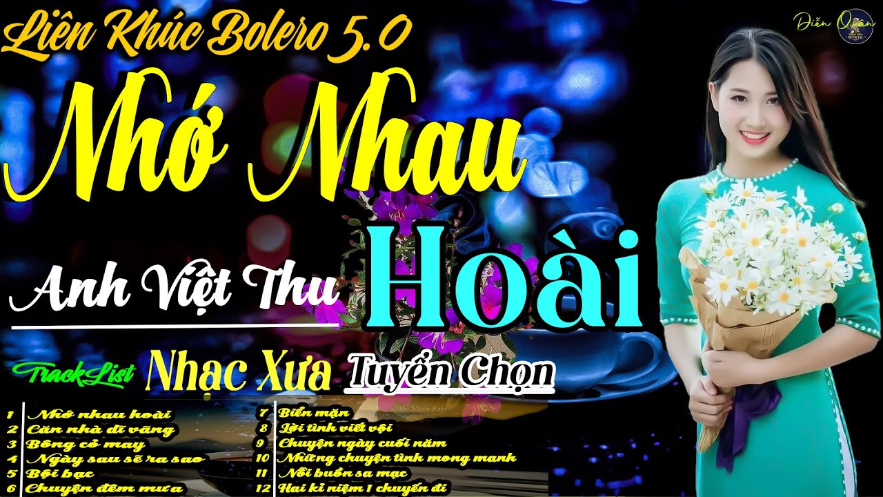 NHỚ NHAU HOÀI -  Diễn Quân | LK NHẠC LÍNH HẢI NGOẠI HAY NHẤT