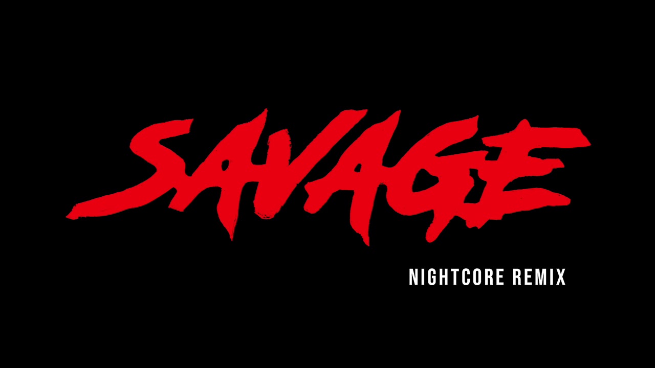 Bahari - Savage (Nightcore Remix)