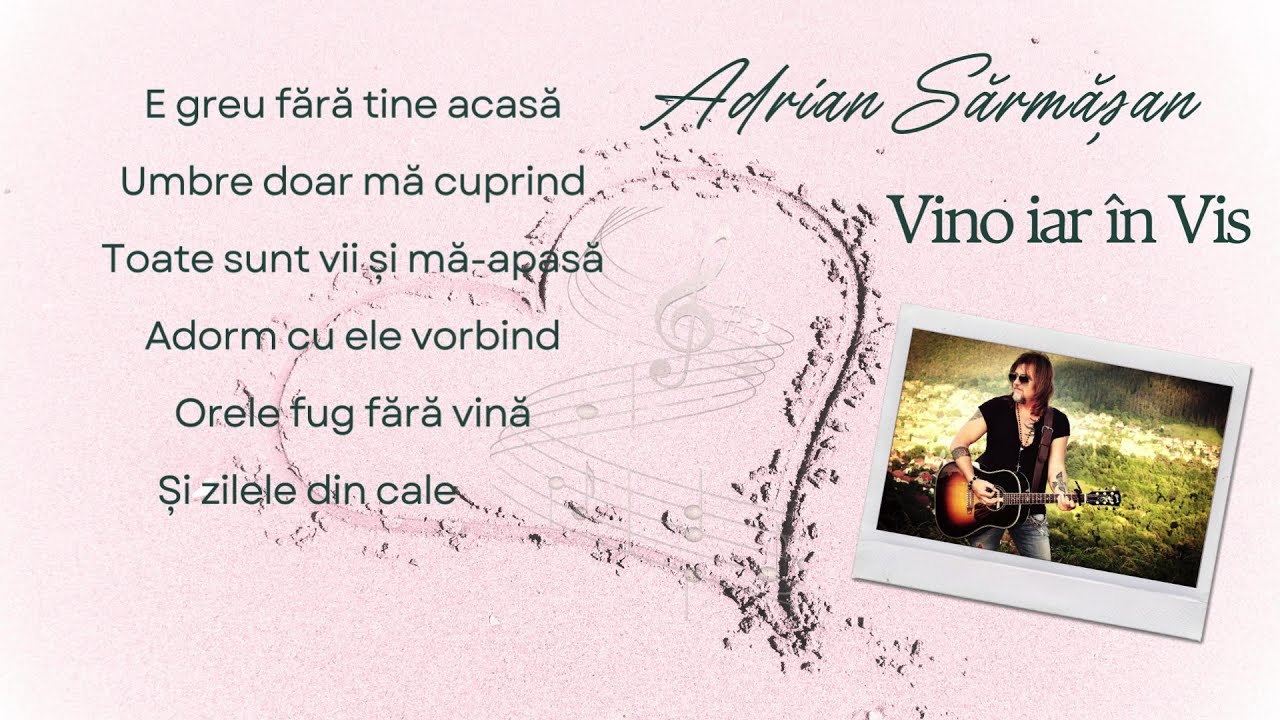 Adrian Sărmășan - Vino iar în Vis