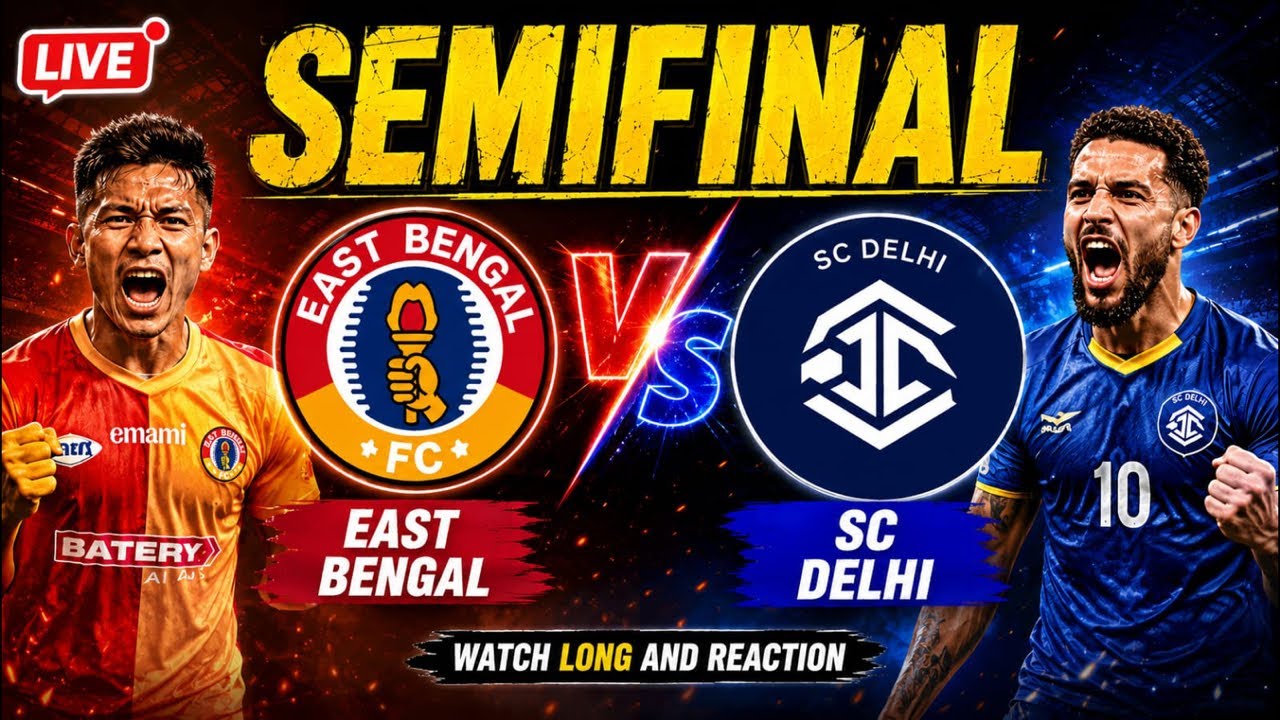 East Bengal FC vs SC Delhi | Semifinal | Watchalong & Reaction #eastbengal #mohunbagan #scdelhi
