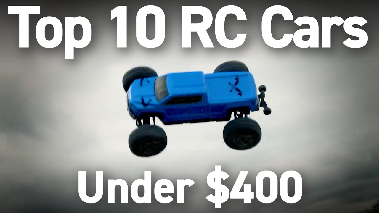 Top 10 RC RTR Cars Under $400