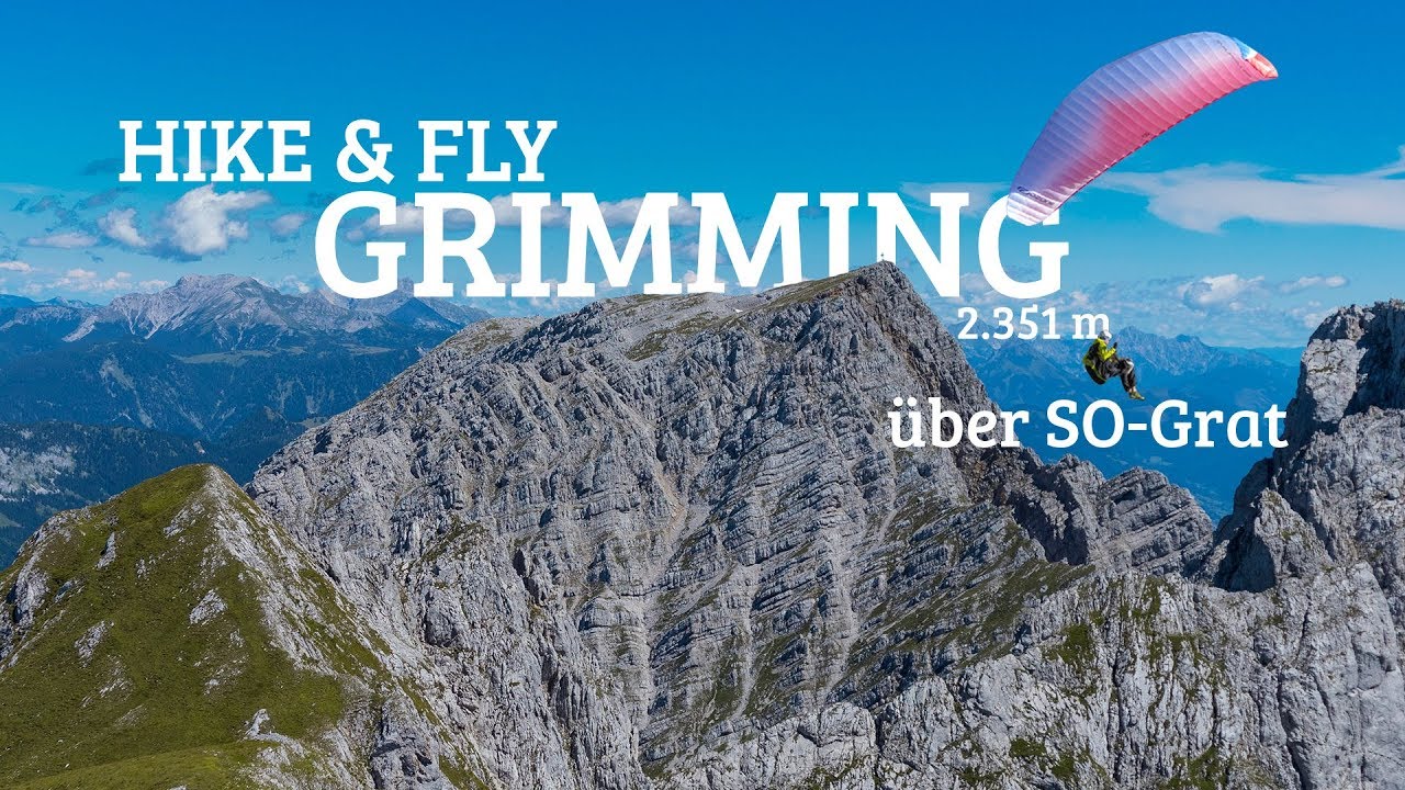 Hike & Fly Grimming über SO-Grat