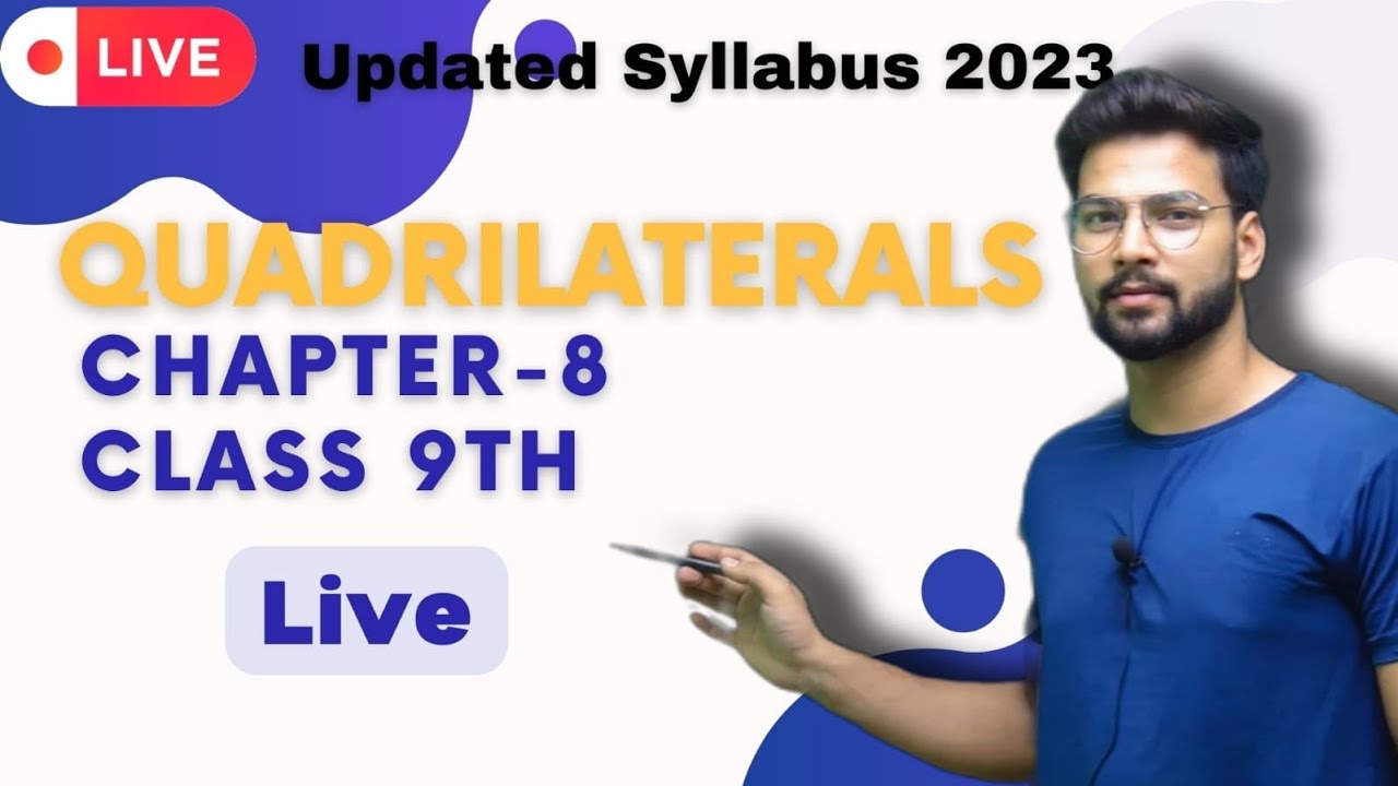Complete Introduction | Quadrilaterals | Chapter 8 | Class 9th | Maths Ncert |