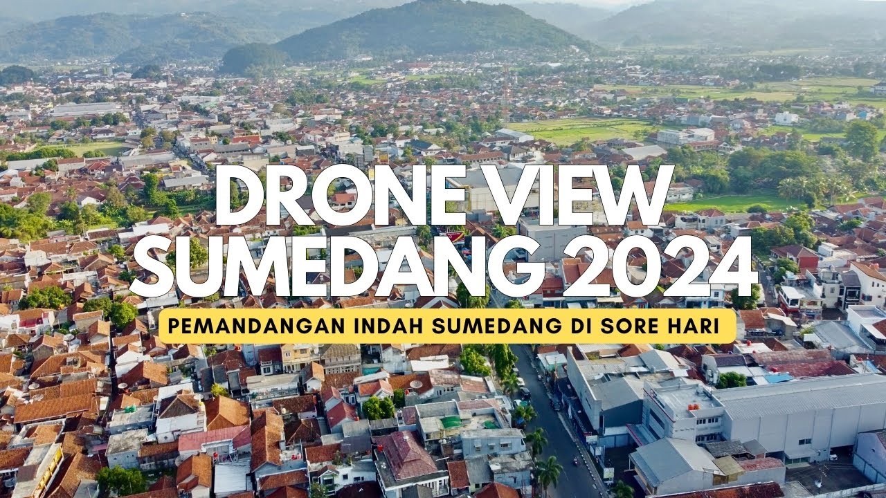 DRONE VIEW SUMEDANG 2024 - Pemandangan Indah Kota Sumedang di Sore Hari +Lagu Degung Sunda Adem - 4K